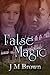 False Magic
