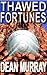 Thawed Fortunes (The Guadel...