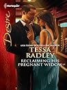 Reclaiming His Pregnant Widow by Tessa Radley