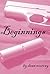 Beginnings