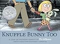 Knuffle Bunny Too: A Case of Mistaken Identity (Knuffle Bunny, #2) 