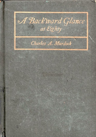 A Backward Glance at Eighty (Kindle Edition)