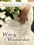 Wife by Wednesday by Catherine Bybee