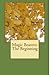 The Beginning (Magic Bearers #1)