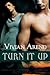 Turn It Up (Turner Twins, #1)