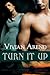 Turn It Up (Turner Twins, #1)