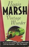 Vintage Murder (Roderick Alleyn, #5)