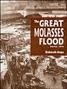 The Great Molasses Flood by Deborah Kops