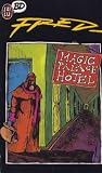 Magic Palace Hotel, Format Poche