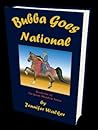 Bubba Goes National by Jennifer  Walker