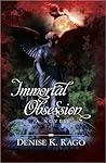 Immortal Obsession (The Enchanted Bloodline Series, #1) Immortal Obsession (The Enchanted Bloodline Series, #1)