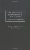 The Evolutionary Neuroethology of Paul MacLean: Convergences and Frontiers 