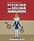 Gardner's Guide to Pitching and Selling Animation (Gardner's Guide series)