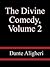 The Divine Comedy, Volume 2 - Dante Aligheri by Dante Alighieri The Divine Comedy, Volume 2 - Dante Aligheri by Dante Alighieri