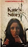 Kate's Story Kate's Story