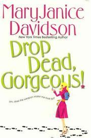 Drop Dead, Gorgeous! (Gorgeous, #2)
