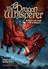 The Dragon Whisperer (Dragonsdome Chronicles, #1) The Dragon Whisperer (Dragonsdome Chronicles, #1)