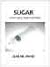 SUGAR - A Story About Drugs And Betrayal
