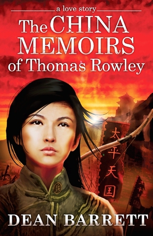 A Love Story: The China Memoirs of Thomas Rowley