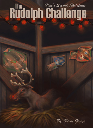 The Rudolph Challenge (Flea's Five Christmases, #2)
