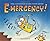 E-mergency!