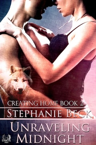 Unraveling Midnight (Creating Home, #2)