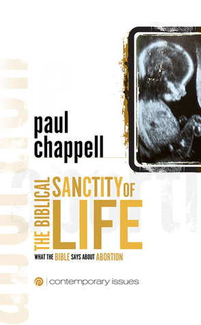 The Biblical Sanctity of Life: What the Bible Says about Abortion