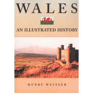 Wales: An Illustrated History