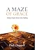 A Maze of Grace: Claiming God's Grace During a Season of Suffering