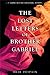 The Lost Letters of Brother Gabriel by Bree Despain