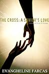 The Cross: A Savior's Love