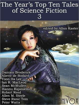 The Year's Top Ten Tales of Science Fiction 3 (Kindle Edition)