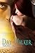 Day-Walker by Nicki J. Markus