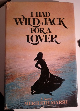 I Had Wild Jack for a Lover