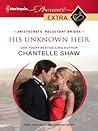 His Unknown Heir by Chantelle Shaw His Unknown Heir by Chantelle Shaw