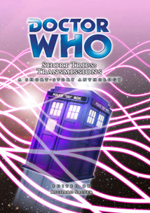Doctor Who Short Trips: Transmissions (Hardcover)