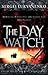 The Day Watch (Watch, #2)