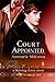 Court Appointed: A Serving ...