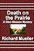 Death on the Prarie (A Glen Gleason Mystery)