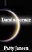 Luminescence: a hard scienc...