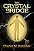 The Crystal Bridge (Lost Shards Book 1)