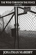 The Wind Through the Fence