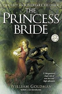The Princess Bride by William Goldman
