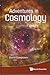 ADVENTURES IN COSMOLOGY