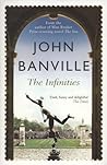The Infinities by John Banville