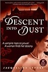 Descent into Dust by Jacqueline Lepore