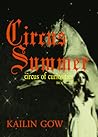 Circus Summer by Kailin Gow