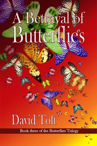 A Betrayal of Butterflies