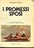 I promessi sposi by Alessandro Manzoni