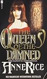 The Queen of the Damned by Anne Rice